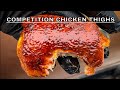 Competition Chicken Thighs - No Scrape Bite Through Skin!! | Pit Boss Austin XL