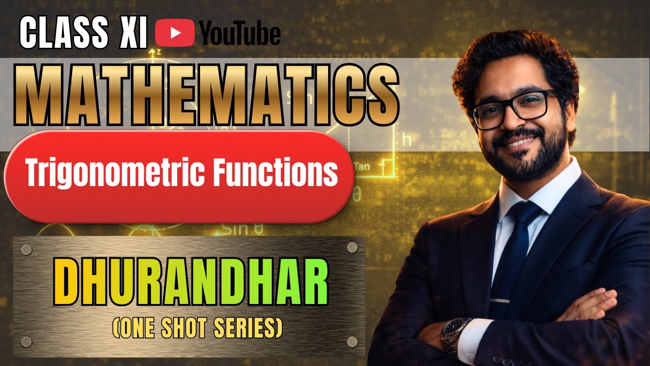 Trigonometric Functions Class 11 One Shot 🔥 | Chapter 3 Maths ...