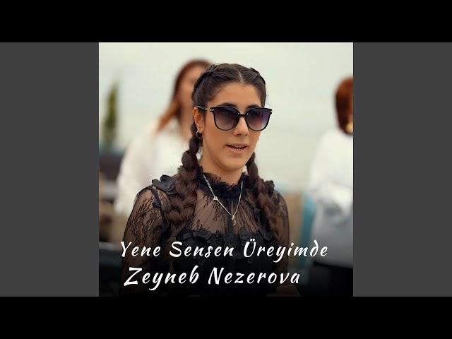 Yene Sensen Üreyimde