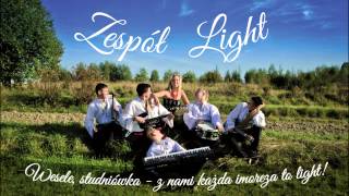 Zespół Light - Bo gdy Light'y grają chords