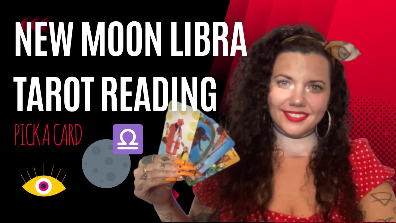 New Moon Libra🌑♎️ - Tarot Reading - Pick A Card - YouTube