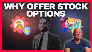 Why Smart Companies Offer Stock Options — And Why Yours Should Too