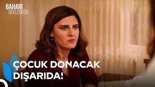 Kalbi Kurumuş Bir Üvey Anne | Baharı Beklerken
