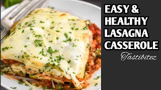Easy & Healthier Lasagna Casserole | Lasagna | Lazanya | Vegetable Lasagna | Veg Lasagna| Tastibitez screenshot 1