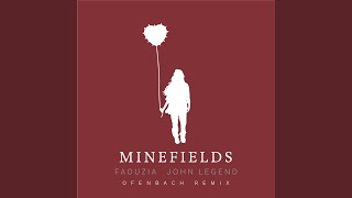 Minefields (Ofenbach Remix)