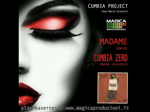 CUMBIA PROJECT  RENATO ZERO  MADAME & CUMBIA ZERO
