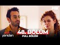 Aşk Yeniden 48. Bölüm