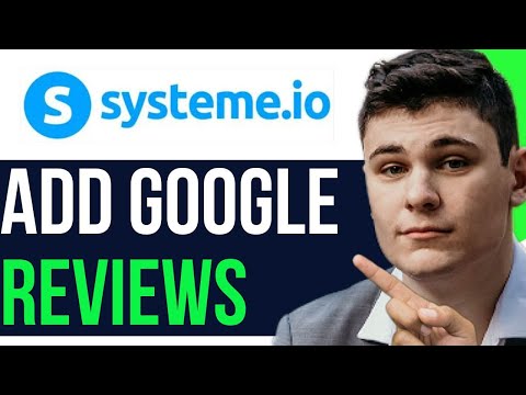 ADD GOOGLE REVIEWS TO SYSTEME.IO 2025! (FULL GUIDE)