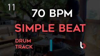 70 BPM - Simple Straight Beat - Drum Track