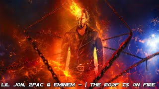 Lil Jon, 2Pac & Eminem - | The Roof Is On Fire | (2024)