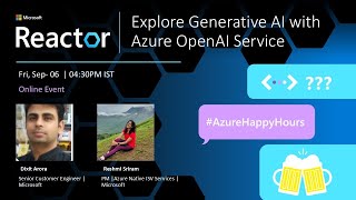 Explore Generative AI with Azure OpenAI Service | #AzureHappyHours