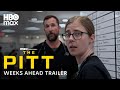The Pitt Season 2 | Weeks Ahead Trailer | HBO Max