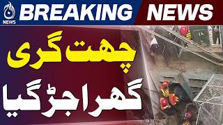 Lahore Roof Collapse | Birthday Event Tragedy | Baghbanpura Incident - Aaj News