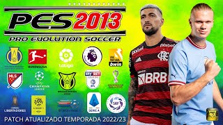 PATCH PES 2013 PC TEMPORADA 2023 COM BRASILEIRÃO SÉRIE A&B ATUALIZADO PLACARES REAIS/FACES/ESTÁDIOS