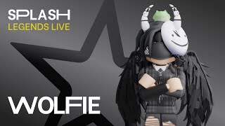 Splash | Legends Live - WOLFIE