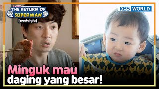 [IND/ENG] Peri mukbang Minguk cuma mau daging yang besar! | Nostalgia Superman | KBS 140914