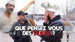 Ce que les gens pensent des Turcs ? - Micro Trottoir - La MeuteTV