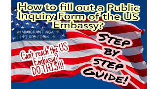 How to reach the US Embassy without calling them|Online Public Inquiry