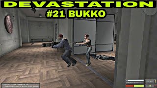 DEVASTATION | DEVASTATION WALKTHROUGH | DEVASTATION PC GAMEPLAY | DEVASTATION MISSION 21 BUKKO
