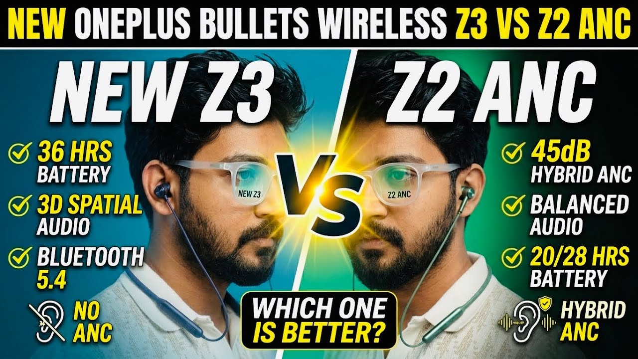 Latest Oneplus Bullet Z3 Or Old Oneplus Bullet Z2 Anc? What’s Ur Pick ...