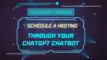 How To Schedule A Meeting Through Your ChatGPT Chatbot | CustomGPT Tutorial