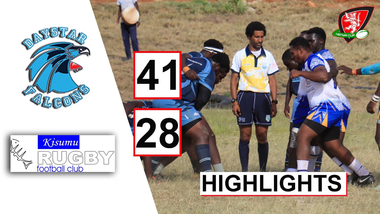 DAYSTAR VS KISUMU | KENYA CUP | HIGHLIGHTS