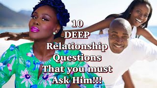 10 QUESTIONS TO ASK IN THE EARLY STAGES OF DATING IN A SERIOUS RELATIONSHIP!