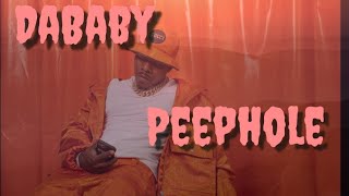 DaBaby - Peephole (LYRICS VIDEO) WATCH!!!