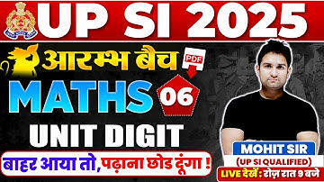 UNIT DIGIT गणित का सबसे अदभुत तरीका !! UPSI COMPLETE MATHS BY MOHIT SIR PART-2
