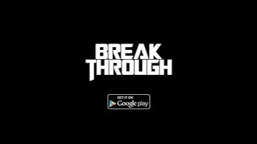 Breakthrough (Prototype Gameplay)