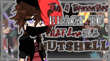 [Fnaf]4 Tormenters react to FNAF lore in a nutshell