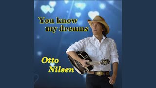 You Know My Dreams
