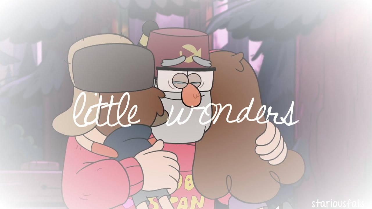 little wonders || gravity falls