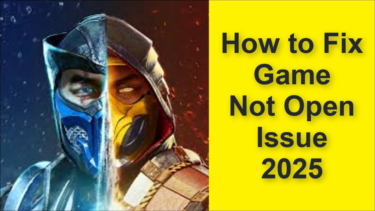 How to Fix Mortal Kombat Game Not Open Problem 2025