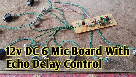 12v DC 6 Mic Board With Echo Delay Control