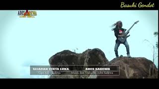 Slow Rock Terbaik Sejarah Cinta Luka karya Ades Sadewa