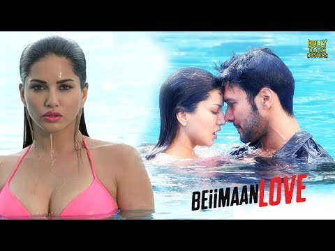 Beiimaan Love Hindi Full Movie Sunny Leone Rajneesh Duggal Yuvraj Singh Hindi Movie 2024 