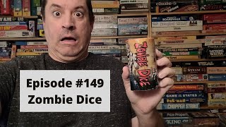 Episode #149 - Zombie Dice - Steve Jackson Games (2010)