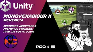 POO #15 Monobehaviour y POO en c# para Unity, herencia y principio sustitución.