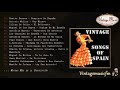 Songs of Spain, Copla y Suspiros de España (Full Album/Álbum Completo)