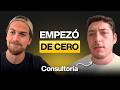CONSULTORIA: Empezó de Cero y Hoy Gana Miles de Dolares