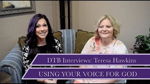 DTB Interview: Teresa Hawkins [Use Your Voice for ...