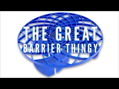 The Great Barrier Thingy