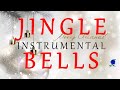 JINGLE BELLS -  INSTRUMENTAL (lyrics)
