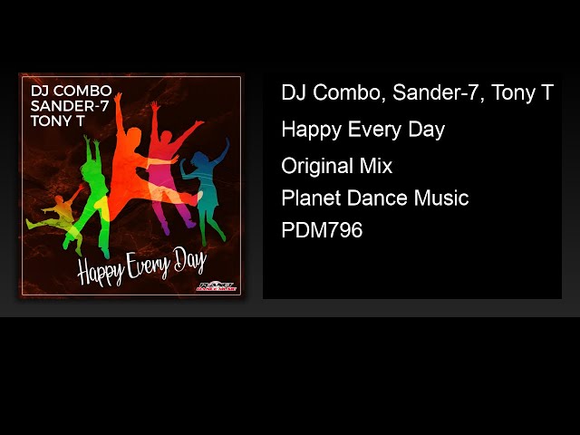 Sander-7 & DJ Combo feat. Tony T - Happy Every Day