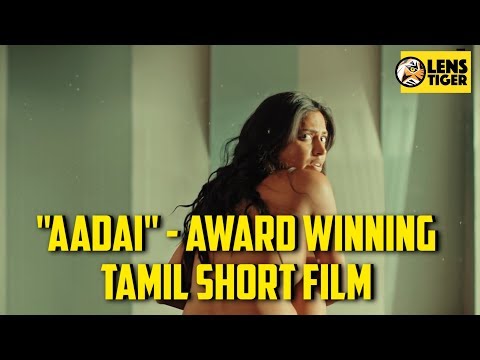 "Aadai" - Award Winning Tamil Short Film - video from LensTiger