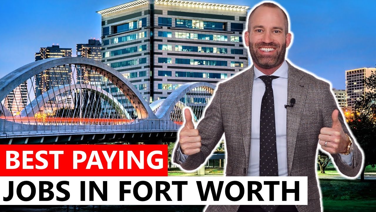 Good paying jobs in fort worth texas
