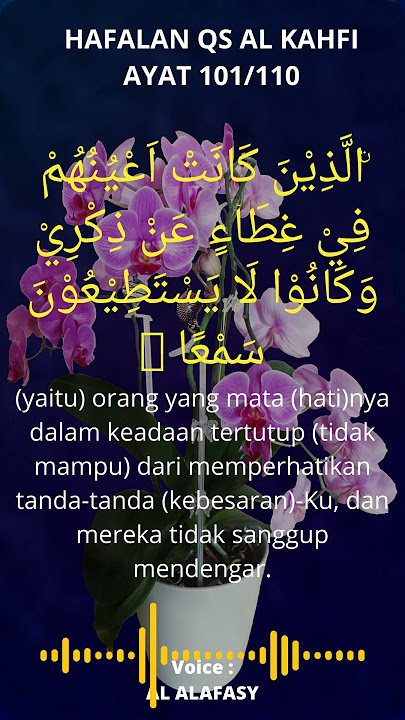 Hafalan Al Kahfi 101/110