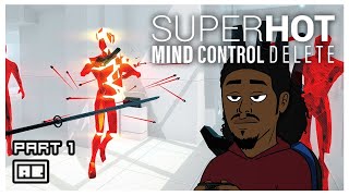 I'M BACK IN THE BUILDING AGAIN?! | SUPERHOT: MIND CONTROL DELETE (Part 1) | VOD