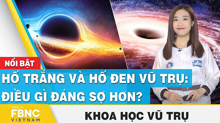 Hố đen vũ trụ là gì năm 2024